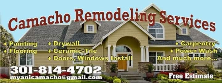 Camacho Remodeling Services. Painting, flooring, drywall, ceramic tile, doors and windows, carpentry, power washing, and more. Call 301-814-4702. Free estimate.